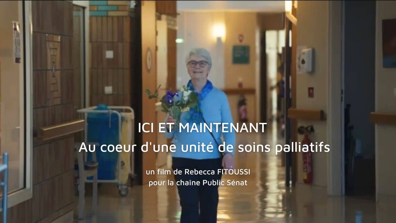 Documentaire "Au coeur d'une unité de soins palliatifs"-diffusé ...