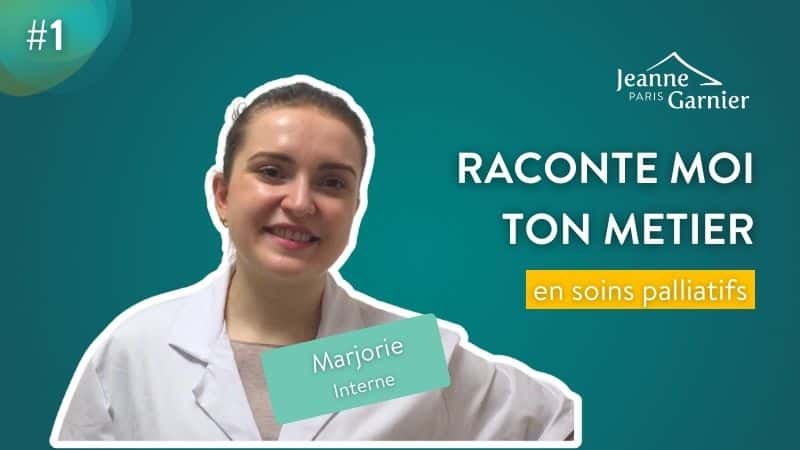 Marjorie, interne en soins palliatifs